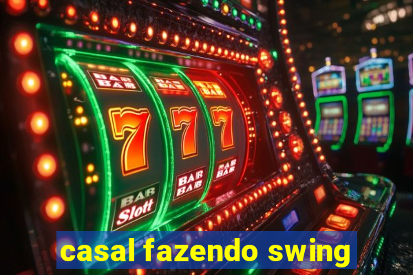 casal fazendo swing